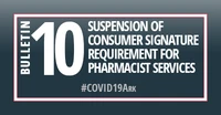 Bulletin 10-2020: Suspension of Consumer Signature Requirements for Pharmacist Services