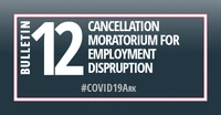 Bulletin 12-2020: Cancelation Moratorium for Employment Disruption
