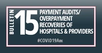 Bulletin 15-2020: Payment Audits/Overpayment Recoveries of Hospitals and Providers
