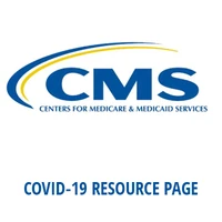 Center for Medicare & Medicaid Services COVID-19 Resource Page